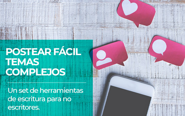 POSTEAR FÁCIL TEMAS COMPLEJOS